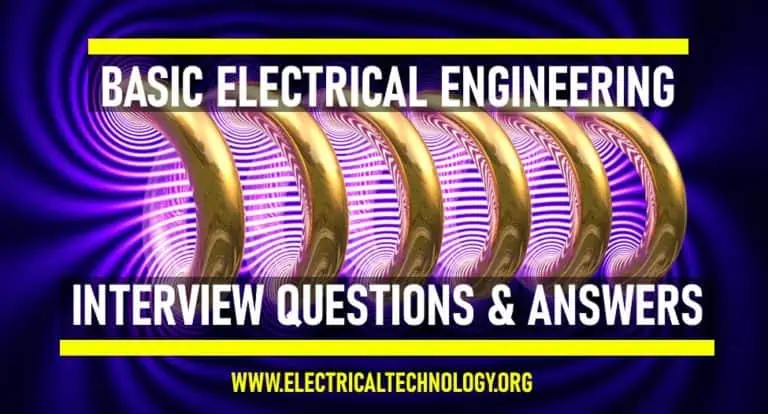 Top 60+ Electrical Engineering Interview Questions & Answers [2025 Edition]