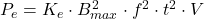 P_e = K_e \cdot B_{max}^2 \cdot f^2 \cdot t^2 \cdot V