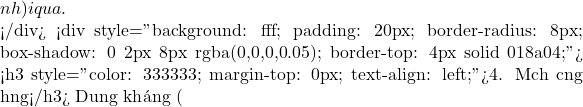 nhỏ) đi qua.  </div> <div style="background: #fff; padding: 20px; border-radius: 8px; box-shadow: 0 2px 8px rgba(0,0,0,0.05); border-top: 4px solid #018a04;"> <h3 style="color: #333333; margin-top: 0px; text-align: left;">4. Mạch cộng hưởng</h3> Dung kh&aacute;ng (