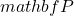 mathbf{P}
