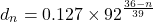 \[d_n=0.127\times92^{\frac{36-n}{39}}\]