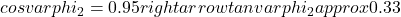 cos varphi_2 = 0.95 rightarrow tan varphi_2 approx 0.33