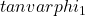 tan varphi_1