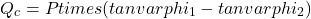 \[Q_c = P times (tan varphi_1 - tan varphi_2)\]