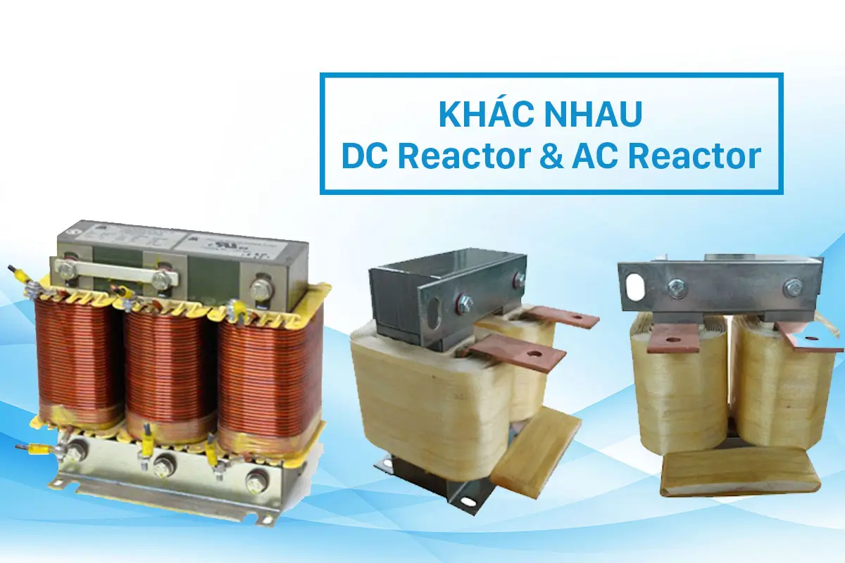 So sánh cuộn kháng AC và DC